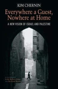 Cover of the book Everywhere a Guest, Nowhere at Home by Kim Chernin