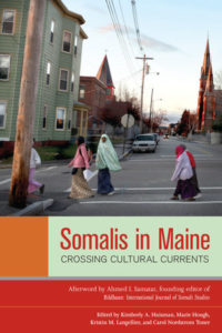 Cover of the book Somalis in Maine, edited by Kimberly Huisman